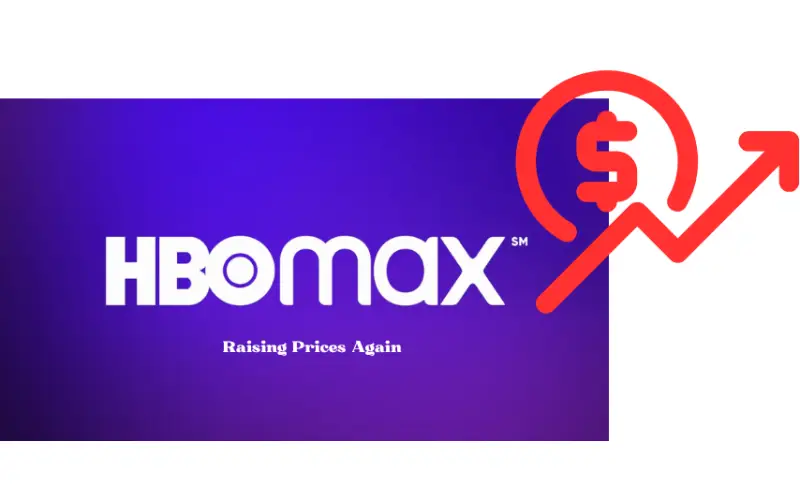 HBO Max Price Hike: With out Warning and Starts Today